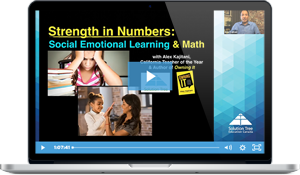 Strength in Numbers: Social-Emotional Learning & Math Webinar